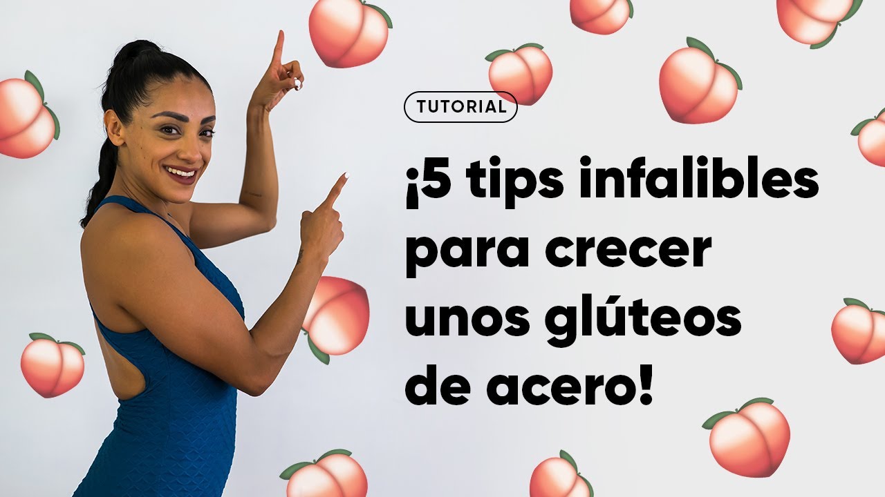 ¡5 Tips infalibles para crecer unos glúteos de acero! 🍑
