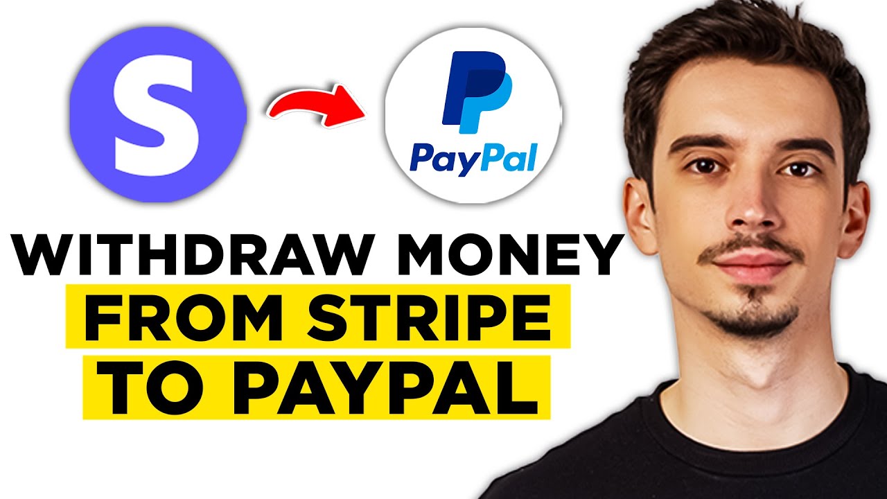 How To Withdraw Money From Stripe to PayPal (2026) - Full Guide!