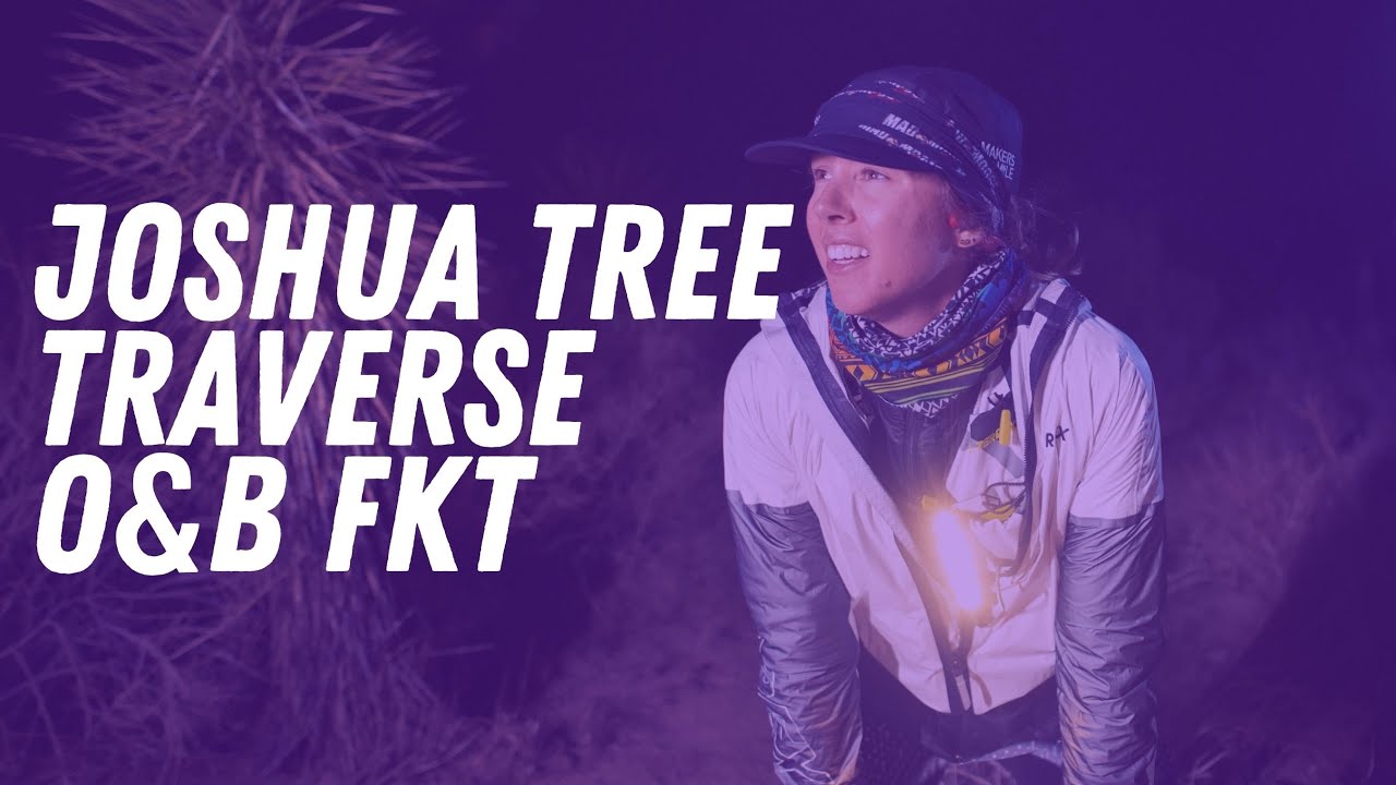 Joshua Tree Traverse Out & Back FKT