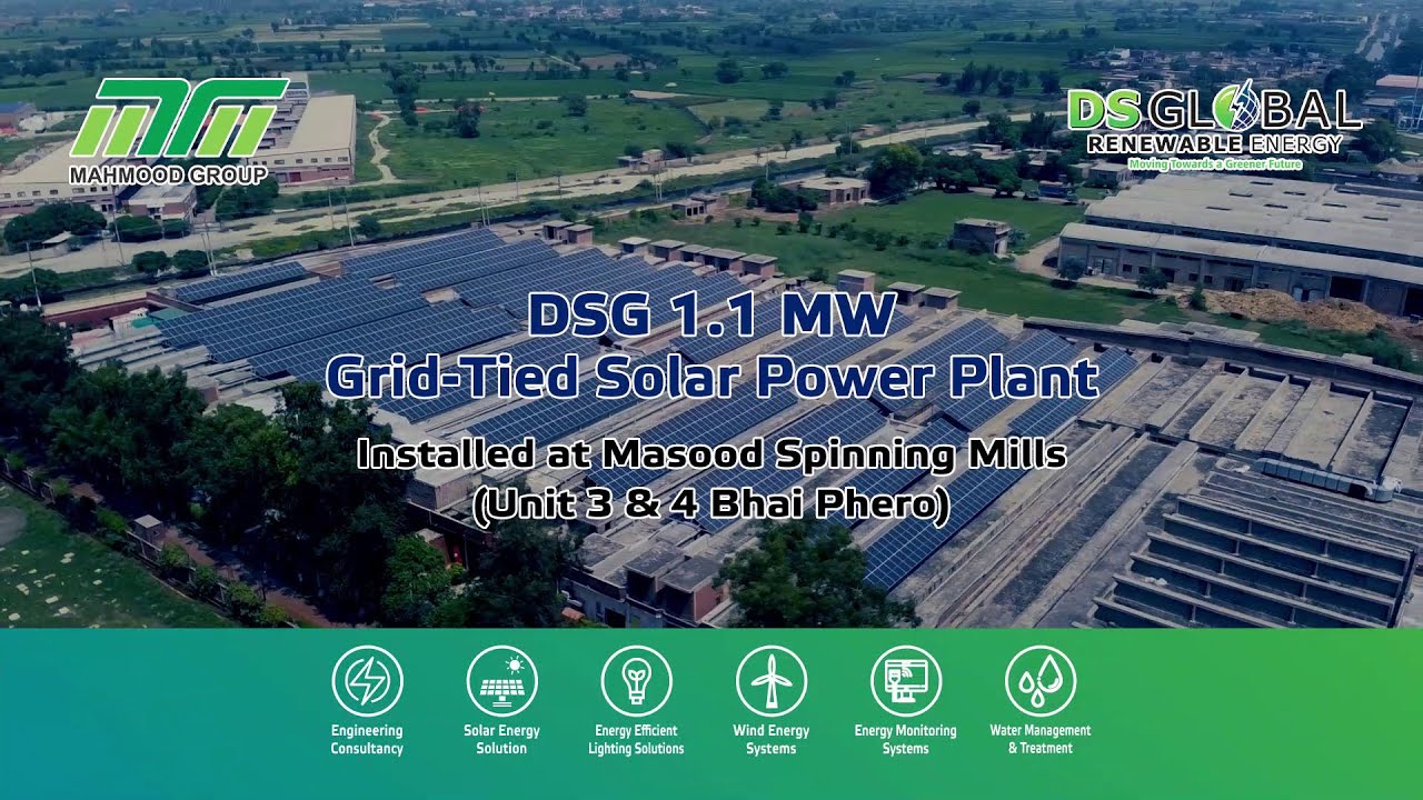 1.1 MW Solar Powerplant Installed by DS Global at Tritex (Masood Spinning Mills Unit 3,4) Bhai Phero