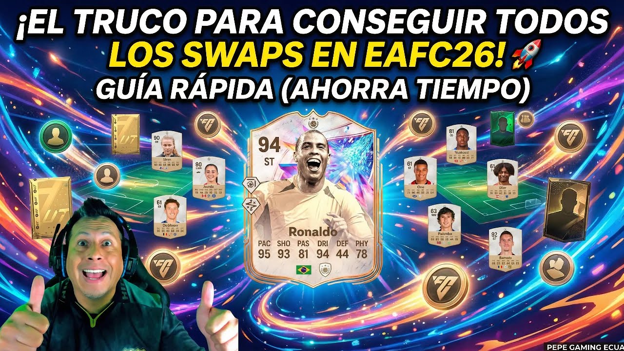 ¡EL TRUCO PARA CONSEGUIR TODOS LOS SWAPS EN EAFC26! 🚀 GUÍA RÁPIDA (AHORRA TIEMPO)