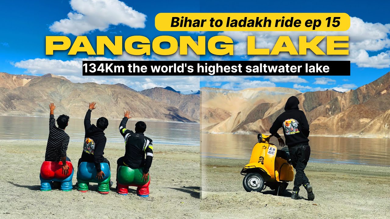 3 IDIOT MOVIE SCENE PLACE | PANGONG LAKE OF LADAKH | BIHAR TO LADAKH RIDE EP 15