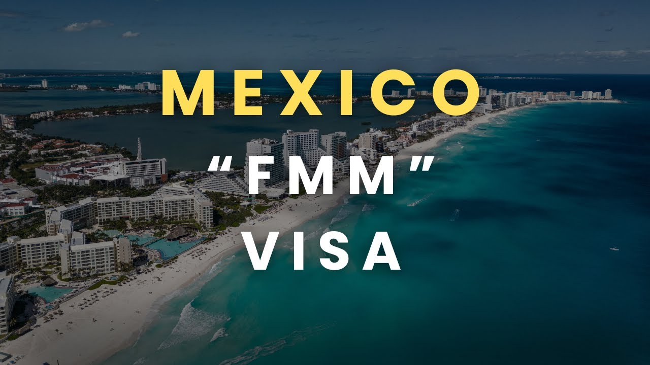 Туристическая виза FMM в Мексику: что вам нужно знать 🇲🇽