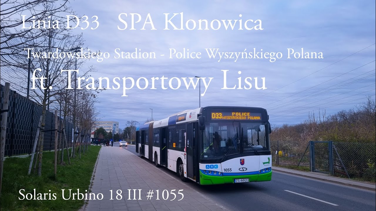 Linia D33 Szczecin Twardowskiego Stadion - Police Wyszyńskiego Polana Solaris Urbino 18 III #1055