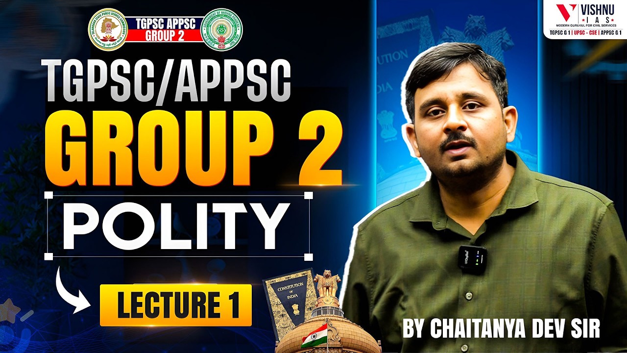 TGPSC/APPSC Group-2 2026 Batch Started 🔥 Polity by Chaitanya Dev Sir | vishnu ias