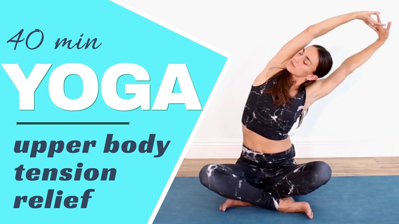 40 min Yoga Stretches | Neck Pain, Back, Shoulders Tension Relief