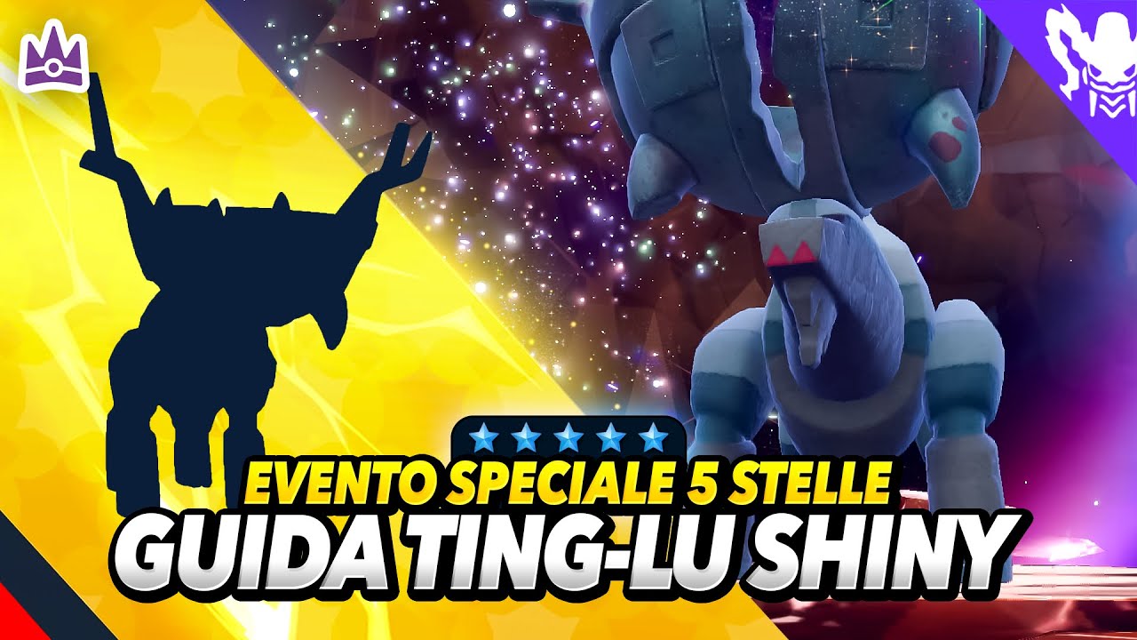 COME SCONFIGGERE IN SOLO TING-LU SHINY 5 STELLE - Guida Pokemon Scarlatto e Violetto