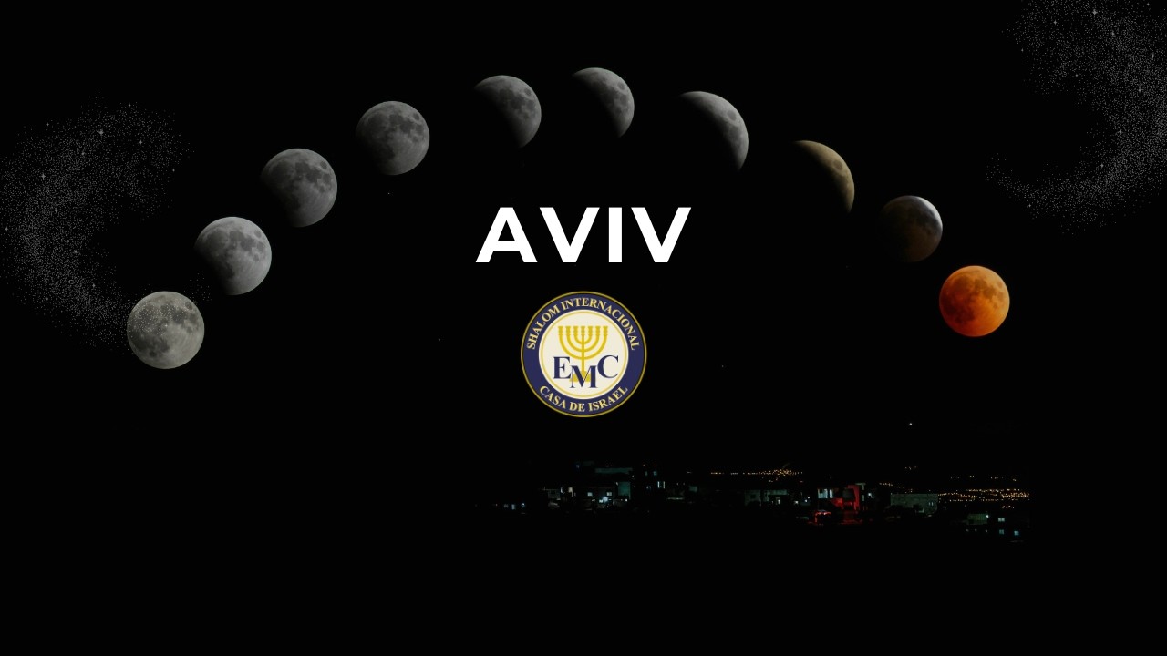 AVIV: Celebración de Rosh Jodesh. 5786 | EMC Shalom Internacional