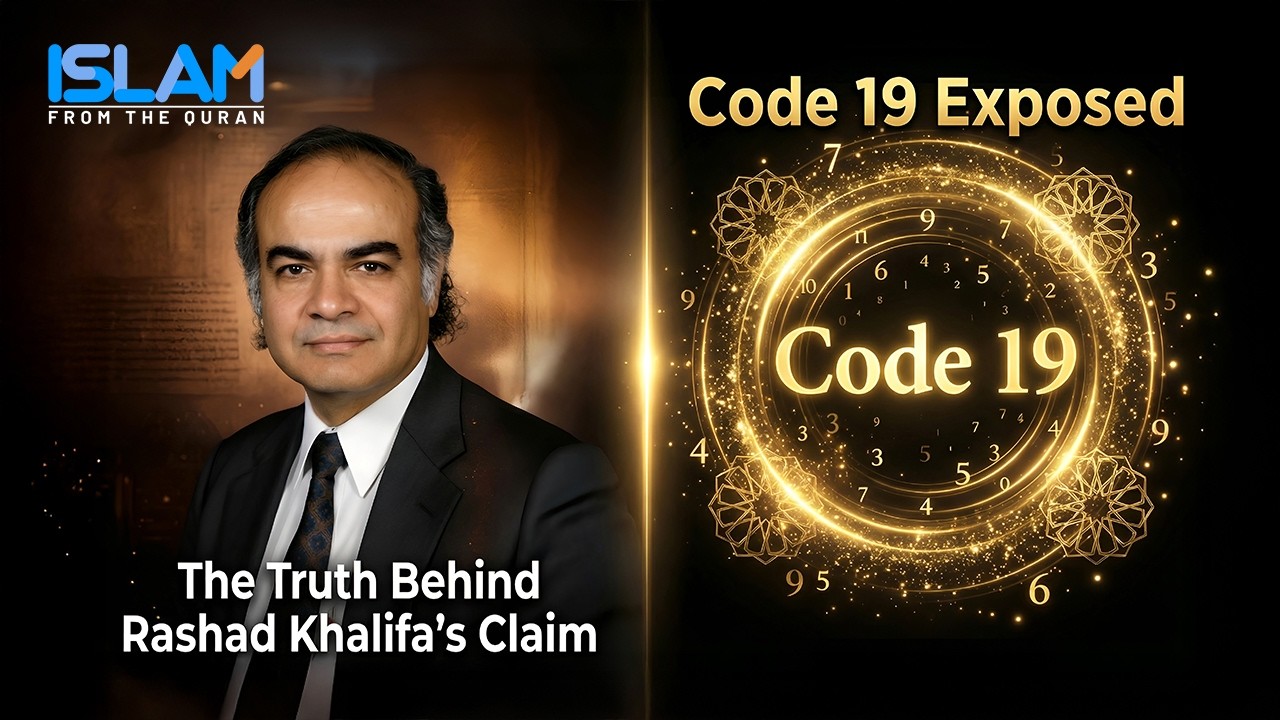 Code 19 Exposed: A Deep Look at Rashad Khalifa&rsquo;s Quran Code and His Messenger Claim