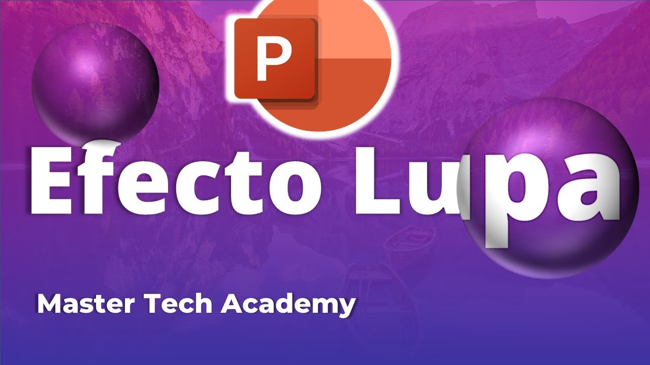 Aprende a Dise&ntilde;ar un EFECTO LUPA en POWERPOINT