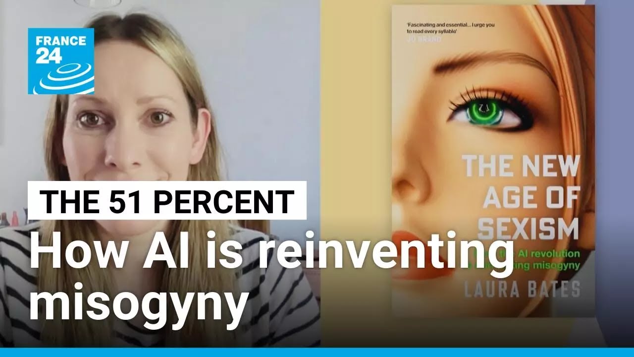 How AI is reinventing misogyny &bull; FRANCE 24 English