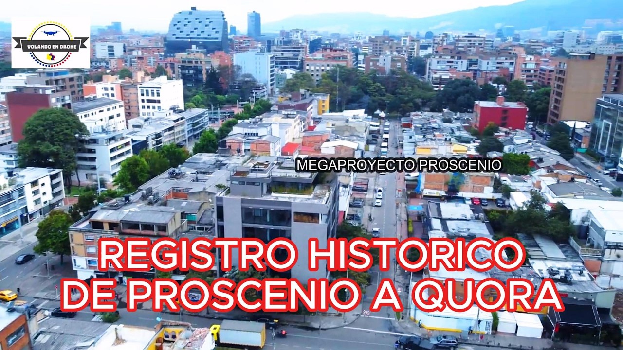 EL REGISTRO HISTORICO DE PROSCENIO A QUORA   BOGOTA FEBRERO DE 2022