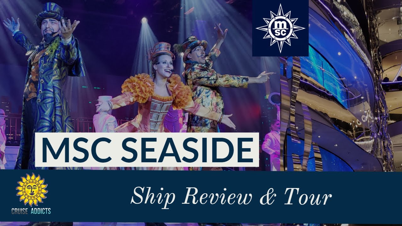 MSC Seaside Ship Tour and Review | MSC Cruises | Cruise Review