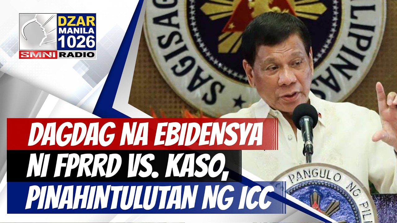 #SMNIRadioNewsblast: Dagdag na ebidensya ni FPRRD vs. kaso, pinahintulutan ng ICC