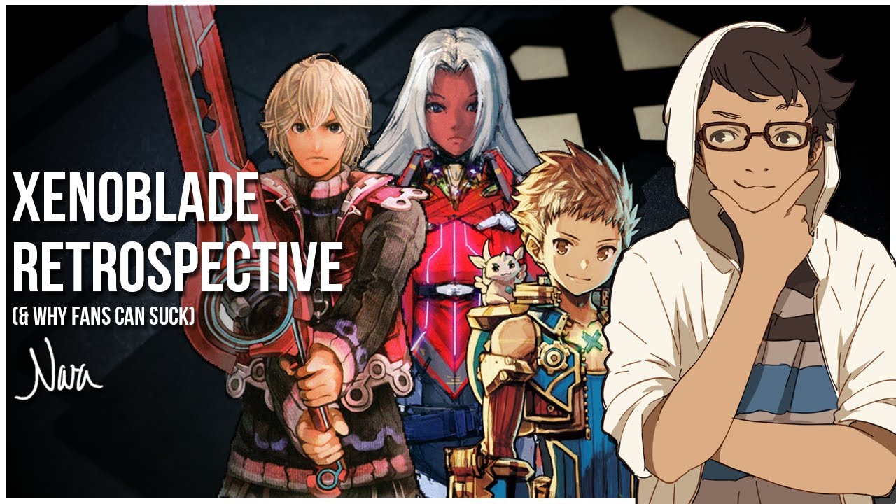 Xenoblade Retrospective (& Why Fans Can Suck) ► Nara