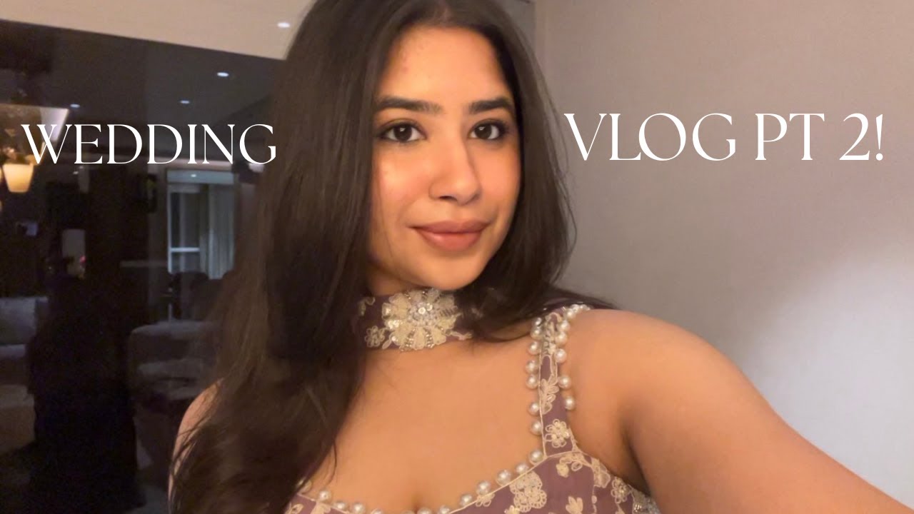 I got drunk in front of my parents?? | WEDDING VLOG PT 2