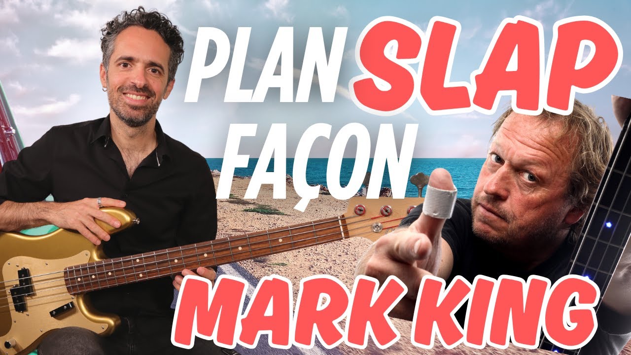 Plan SLAP façon MARK KING - Bruno Tauzin - Bassiste Magazine #116