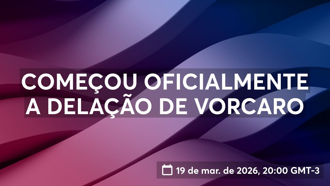 COMEÇOU OFICIALMENTE A DELAÇÃO DE VORCARO