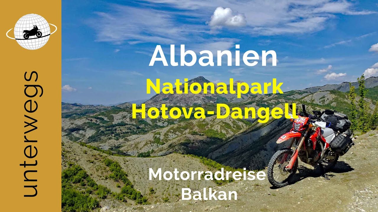 Balkan mit dem Motorrad: Albanien - Nationalpark Hotova Dangell