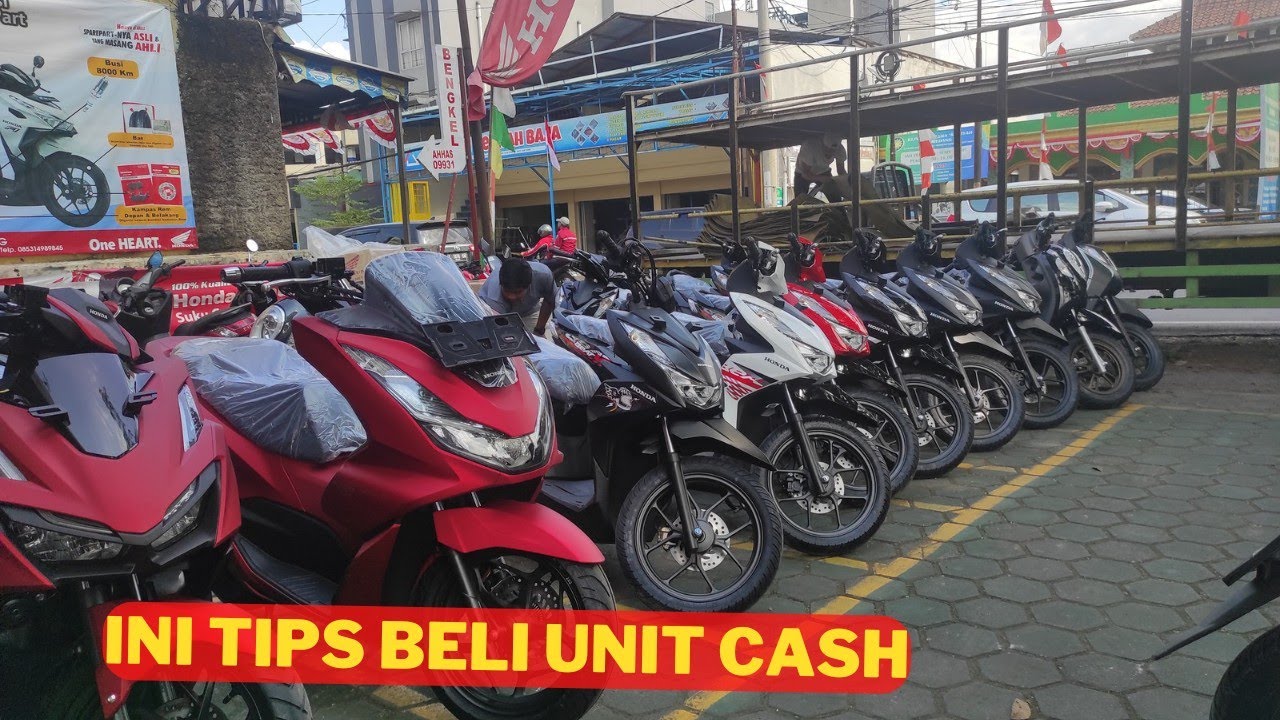 Beli Motor Honda Cash Dipersulit | Tips Beli motor Cash