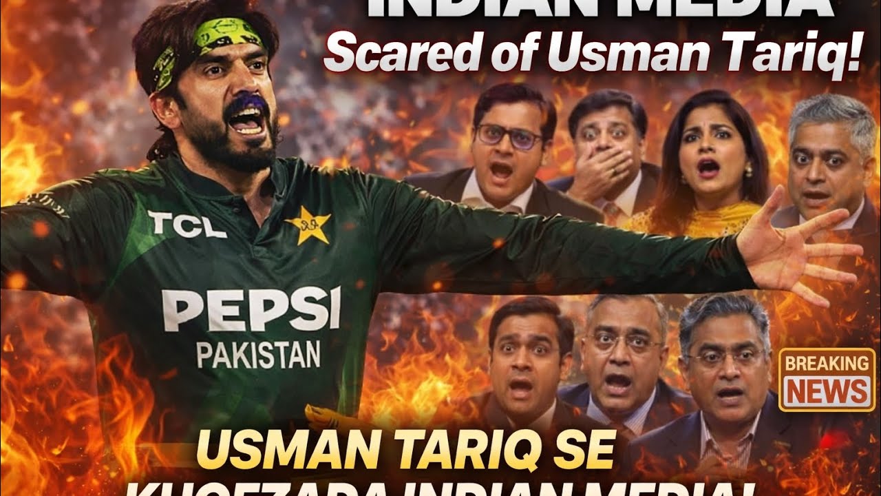 🔥 Indian Media Panics Over Usman Tariq | Shocking Reactions & Full Truth Revealed!