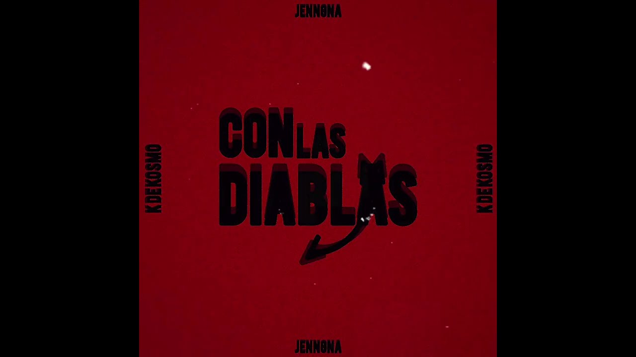 Jenngna - ‘Con Las DIABLAS’ (Official Audio)