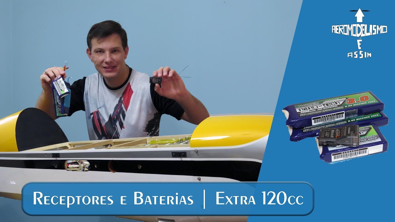 Receptores e baterias para o meu avião | Série Extra 120cc (5/16)