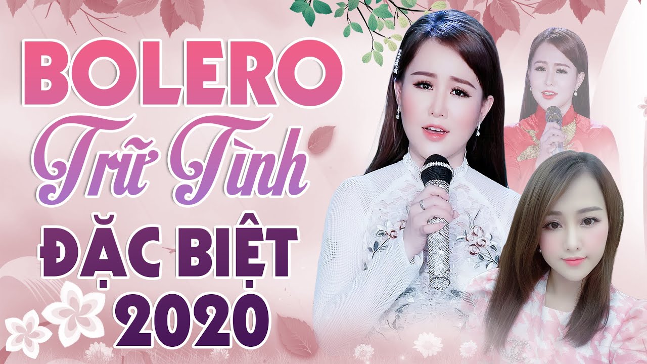 LK Nhạc Bolero Trữ T&igrave;nh Chọn Lọc 2020- Những Ca Kh&uacute;c Nhạc Trữ T&igrave;nh Hay Nhất Của B&uacute;p B&ecirc; Bolero &Yacute; Linh