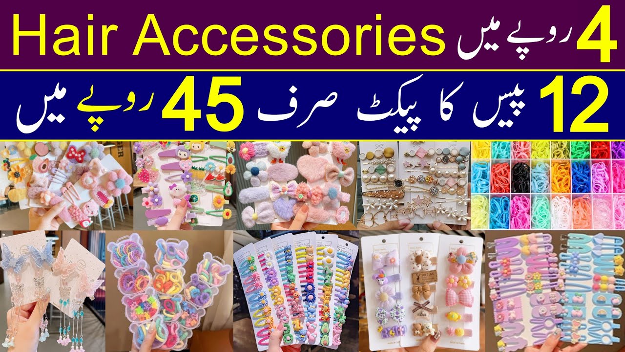Hair Accessories wholesale market in lahore | Imported hair Accessories cheap price market in lahore