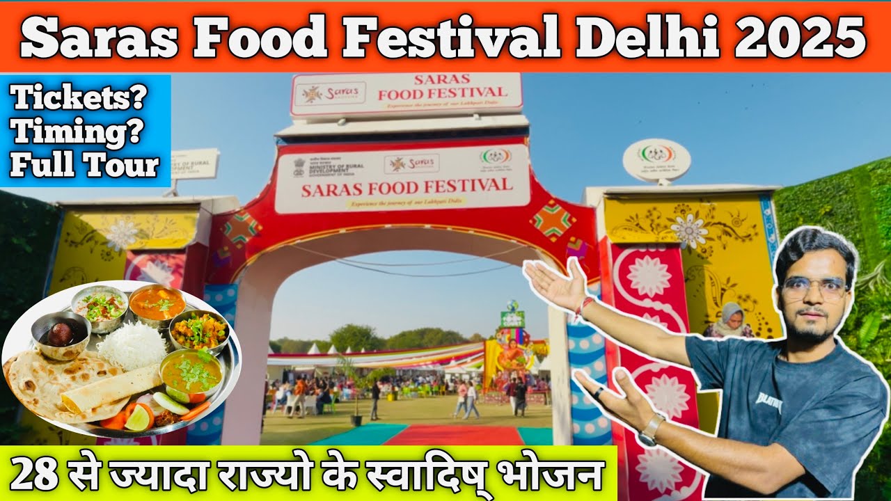 Saras Food Festival Delhi 2025 | Delhi Food Festival | Sunder Nursery Park Delhi | Tickets, Timings