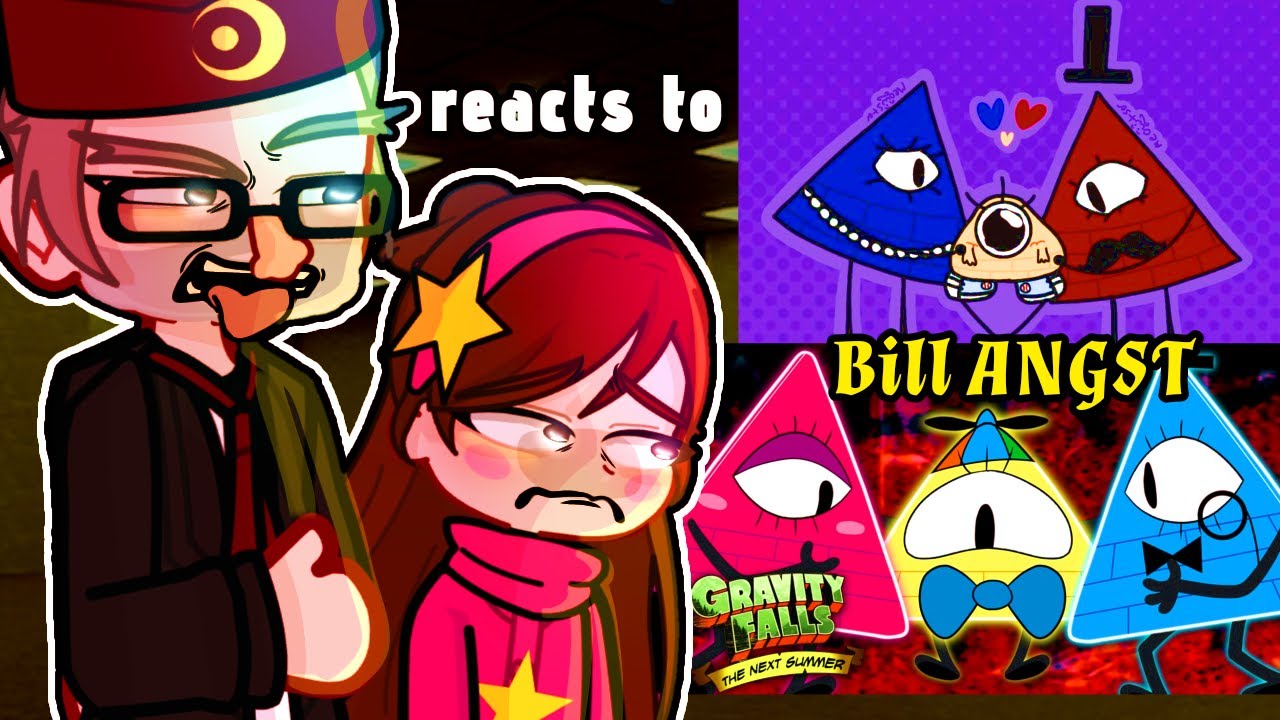 Gravity Falls reacts to Baby Bill Cipher Angst + Parents  / Book of Bill 🃁❤️ Gacha2 reacts Disney +