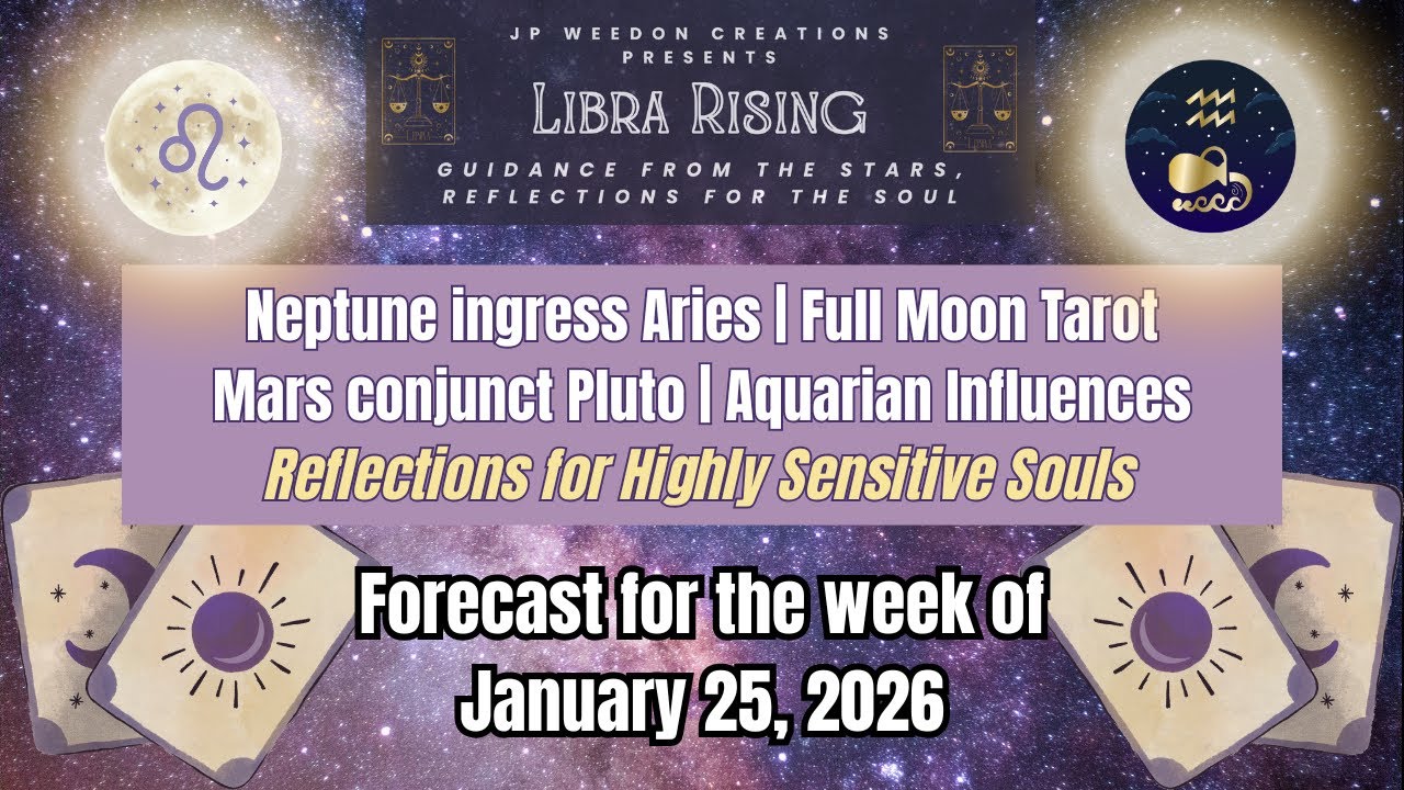 Crossing into a New Era | Neptune Enters Aries & the Leo Full Moon (Jan 25–31) | Astrology & Tarot