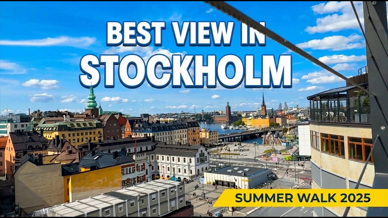 STOCKHOLM SUMMER WALK 2025 🇸🇪 | S&ouml;dermalm to Best City View (4K)