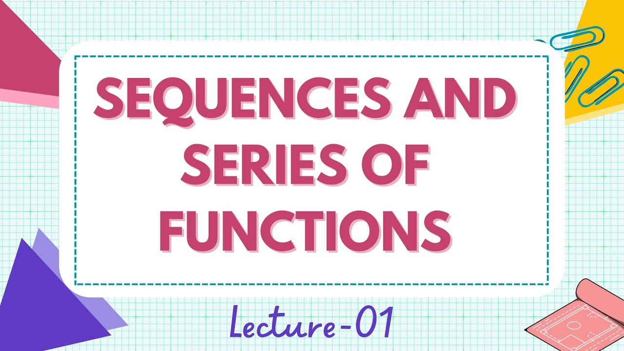 Sequences & Series | Unit- 1 | Lec: 01 | Domain Of Convergence  & Pointwise Convergence | Sem 4 | DU