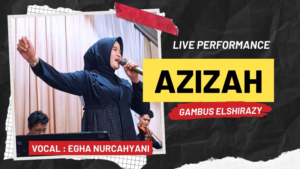 Azizah  -  GAMBUS ELSHIRAZY  ( Live Cover )