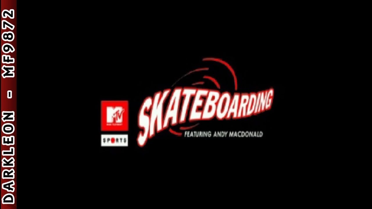 PlayStation - MTV Sports - Skateboarding featuring Andy Macdonald (2000) - Intro