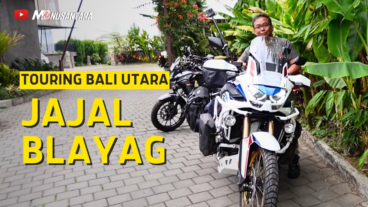 Touring Bali Utara: Jajal Blayag - Episode 02