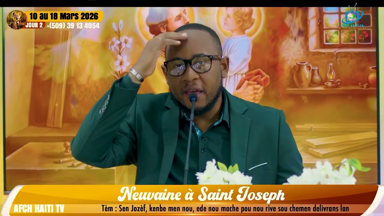 Neuvaine à Saint Joseph - 2ème Jour | Mercredi 11 Mars 2025 | AFCH HAÏTI TV