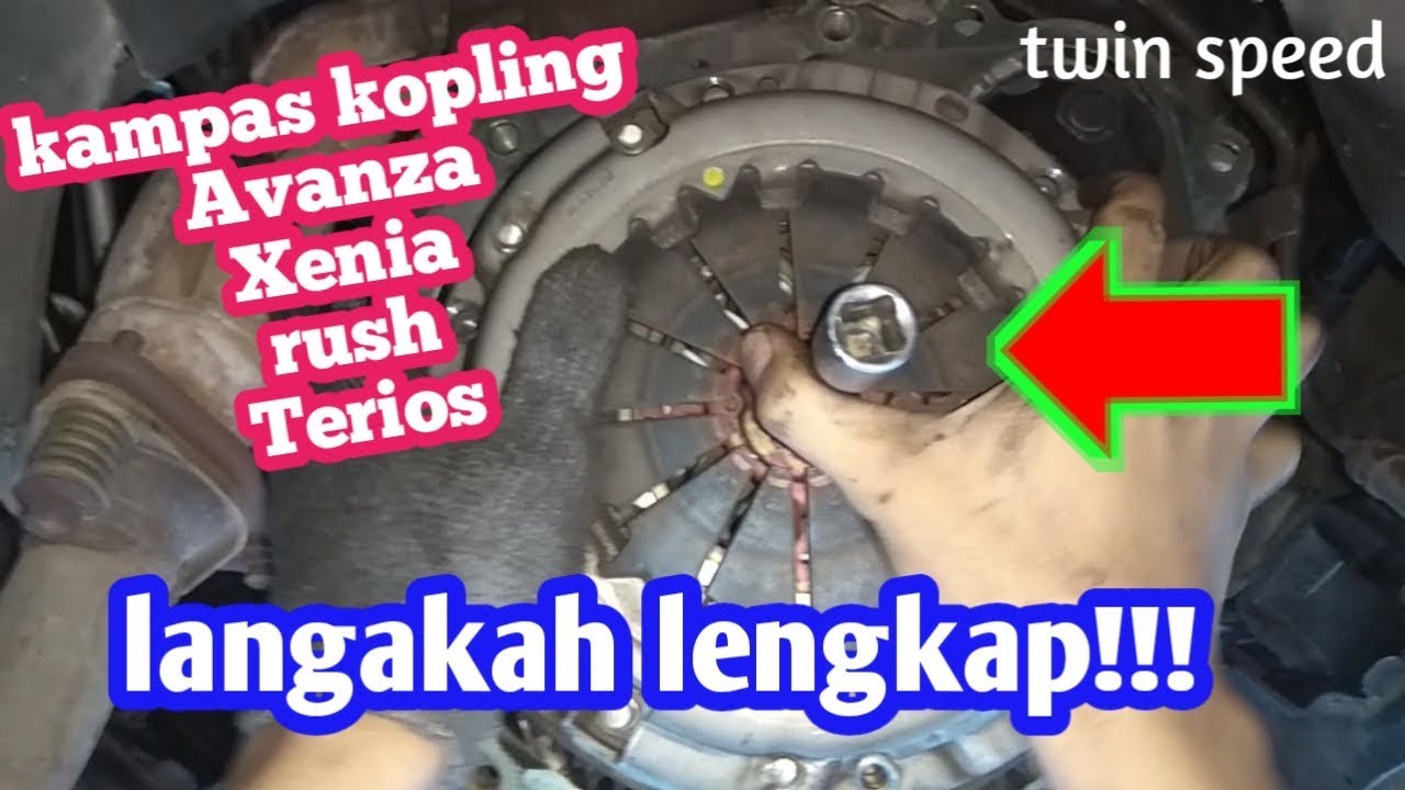 GANTI KAMPAS KOPLING MOBIL AVANZA XENIA RUSH TERIOS KARENA SELIP DAN BUNYI
