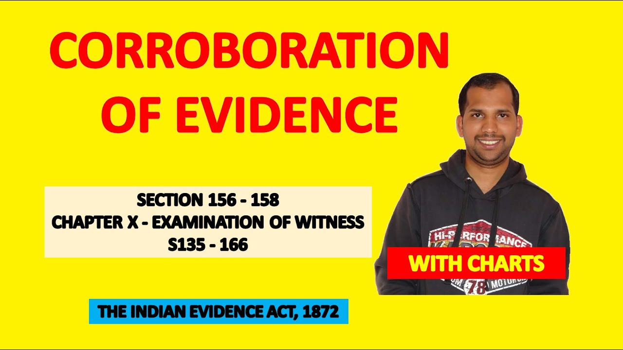 Section 156 to 158 of Evidence Act | Corroboration of Evidence | The Examination of Witness