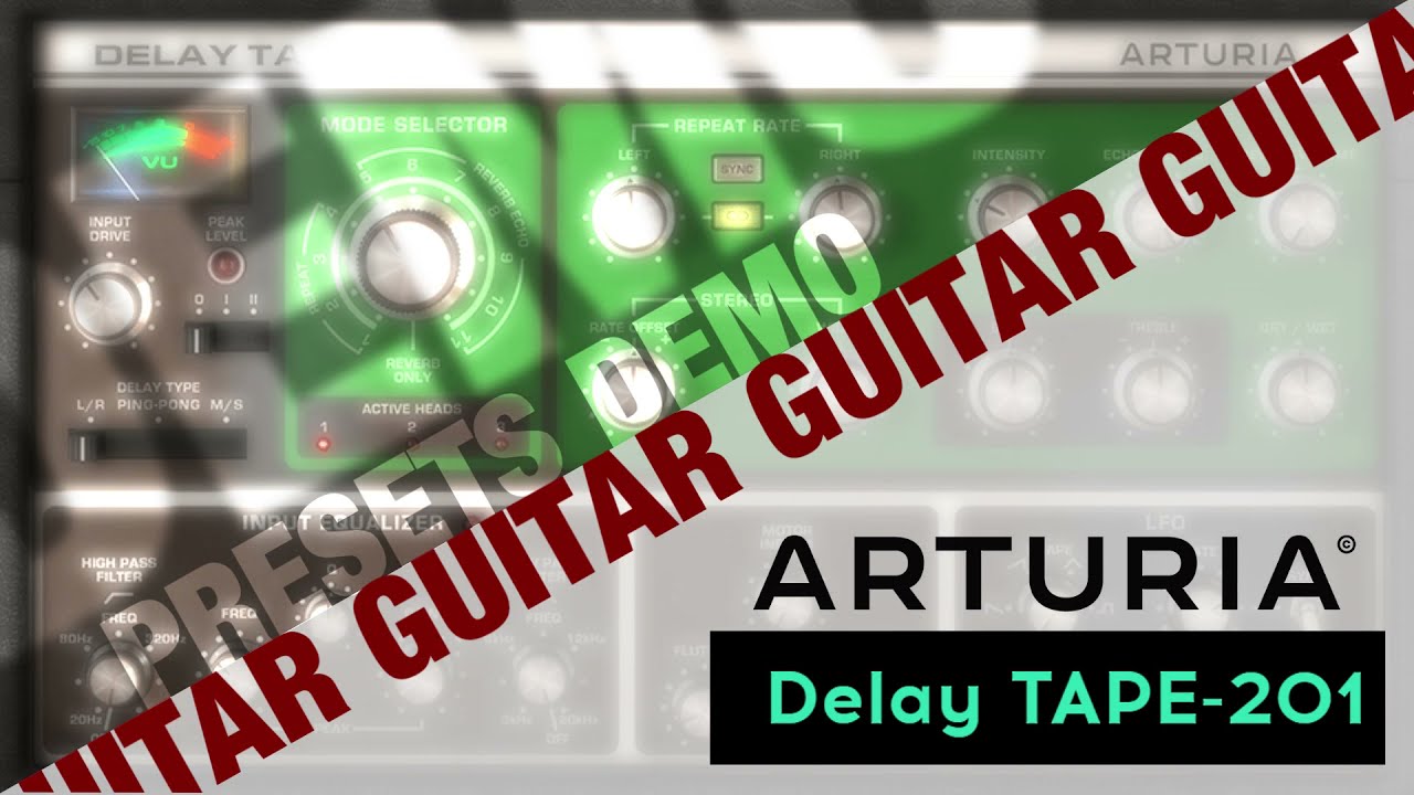 Arturia Delay Tape 201 Presets Guitar Demo