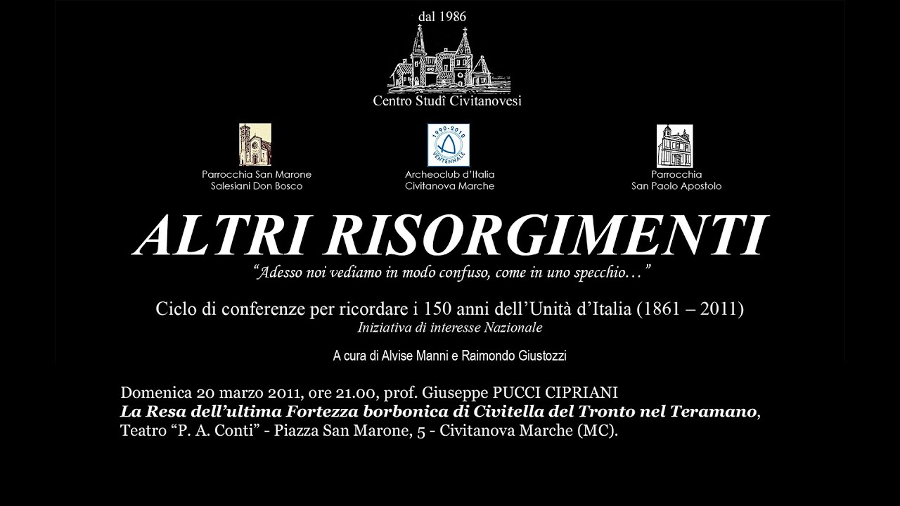 Cipriani: la resa della fortezza borbonica di Civitella del Tronto_20 marzo 2011