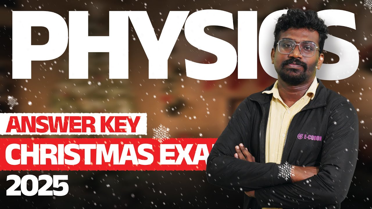 SSLC Physics | ANSWER KEY DISCUSSION |  Christmas Exam | E-CODON