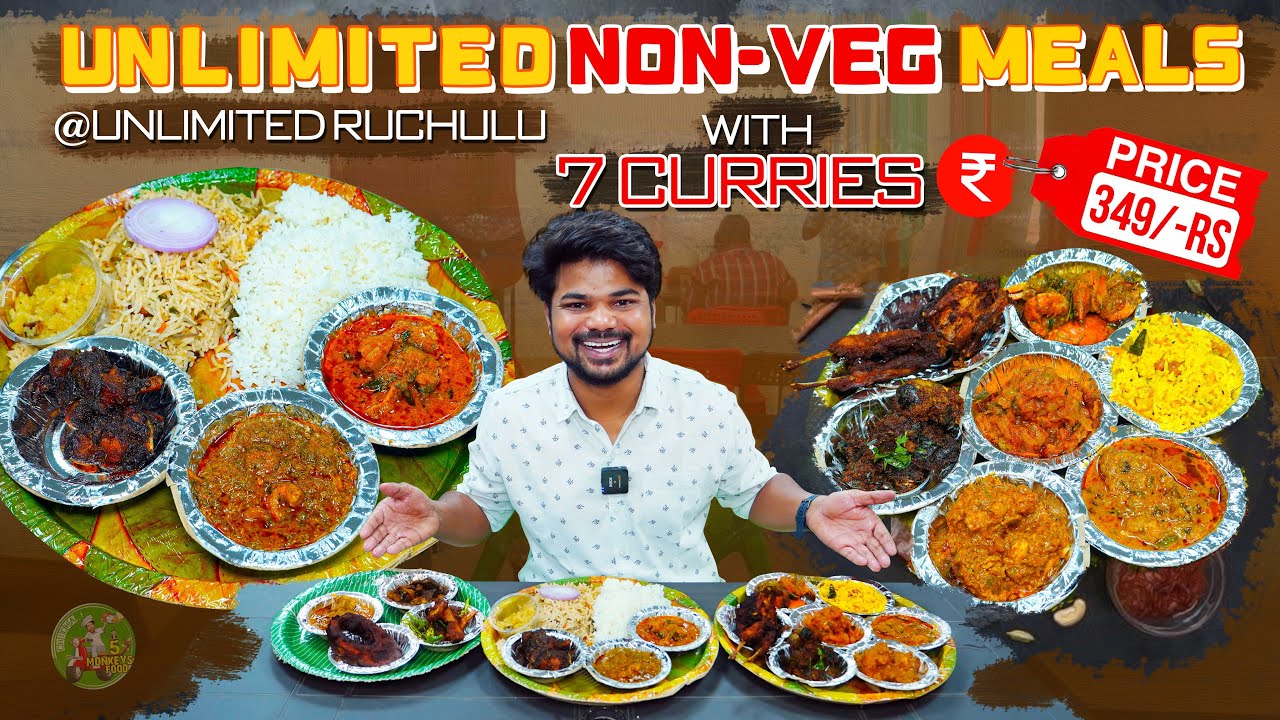 Unlimited Non Veg Meals | Unlimited Ruchulu | Ft.5monkeys Food