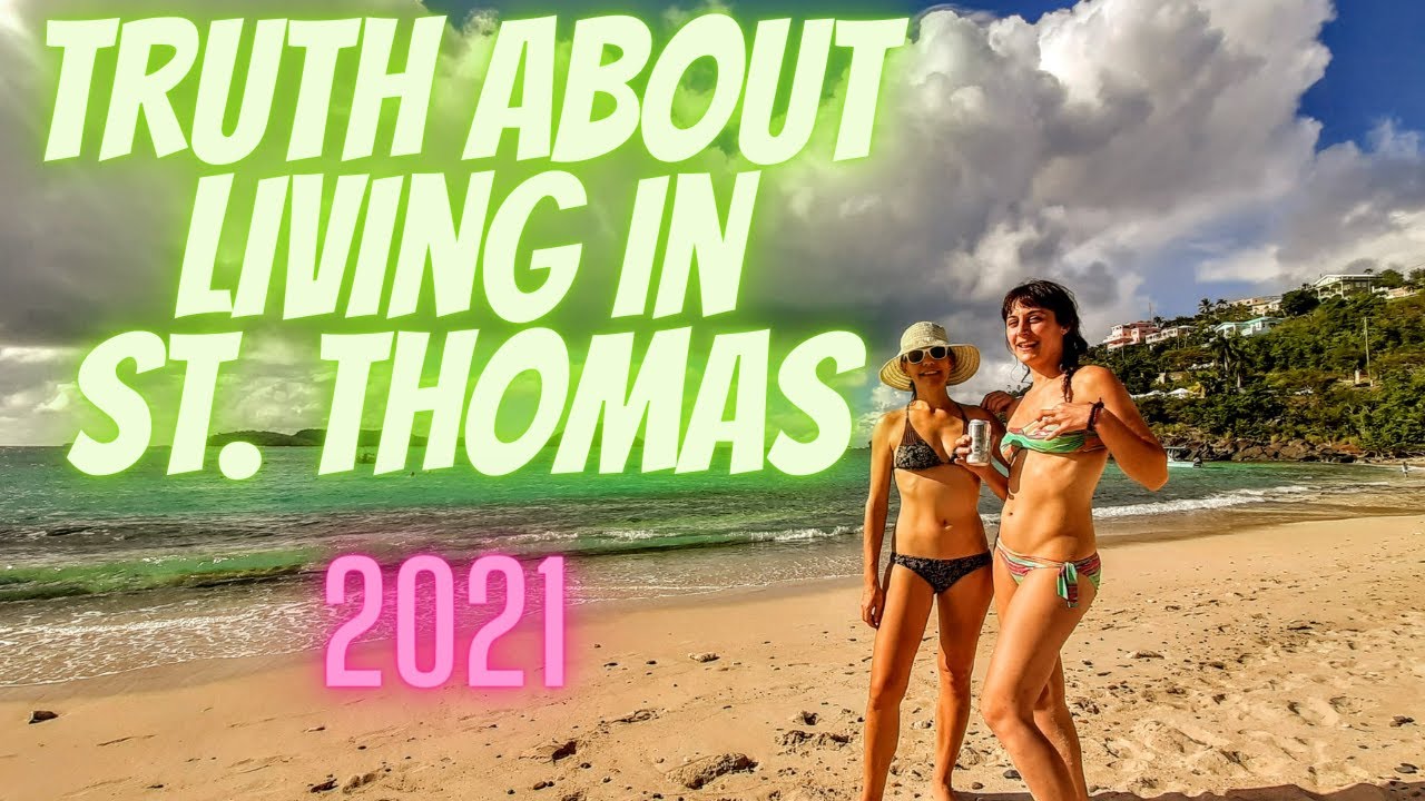 Truth about living in St  Thomas