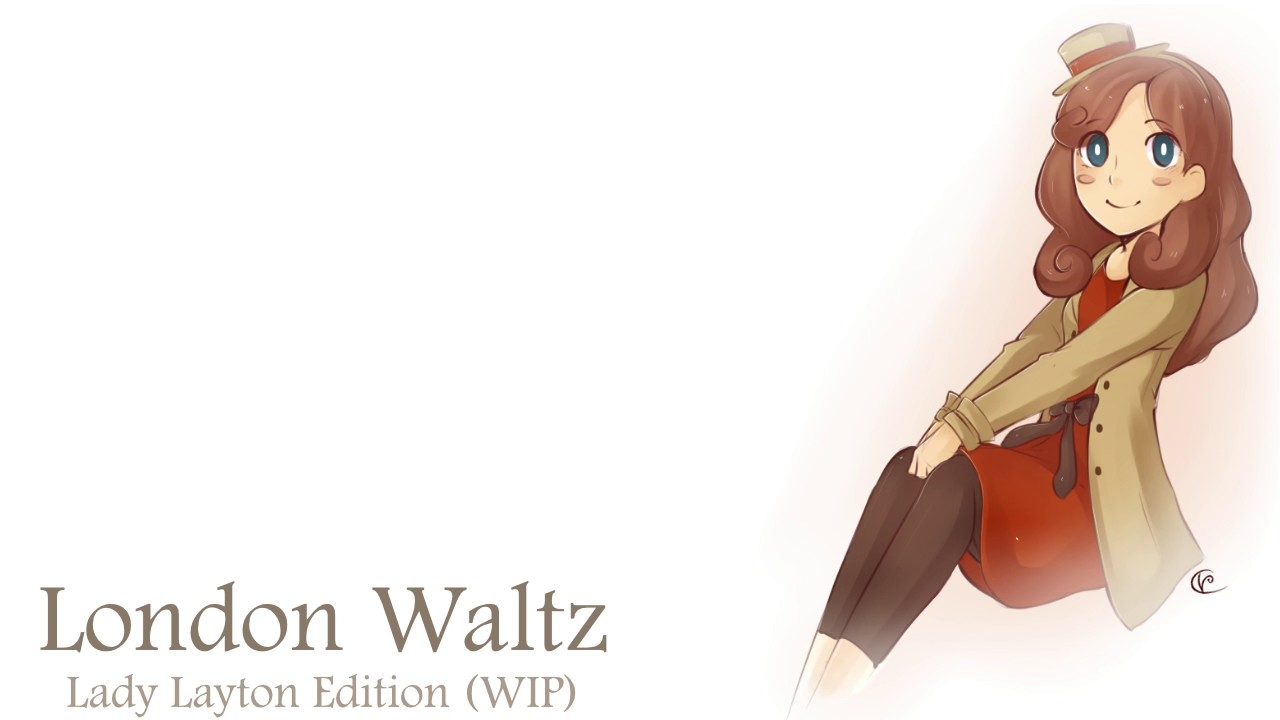 London Waltz - Lady Layton Music Edition (WIP)
