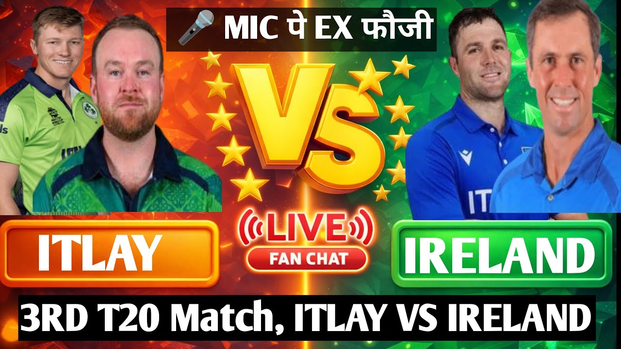 🔴 Italy vs Ireland 3rd T20I, Ireland vs Italy in UAE, 2026 Fans Chat Commentary & Score