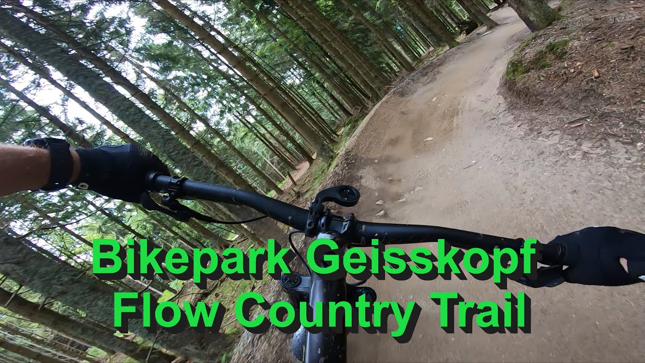 Bikepark Geisskopf 2024 Flow Country Trail