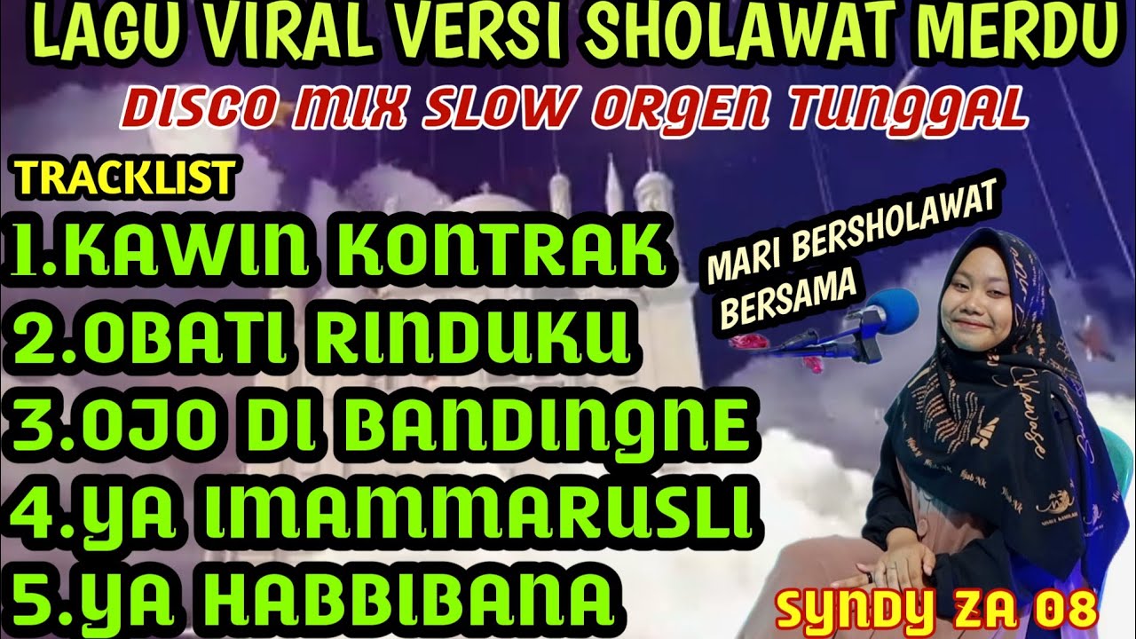 LAGU VIRAL VERSI SHOLAWAT MERDU PENYEJUK HATI PENENANG JIWA