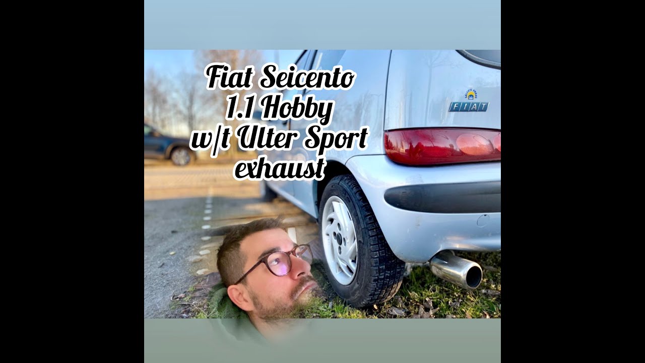 Fiat Seicento - Ulter Sport exhaust #asmr